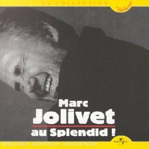 Marc Jolivet au Splendid ! (Live)