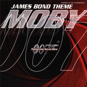 James Bond Theme (Moby's re-version) (Moby dance edit)