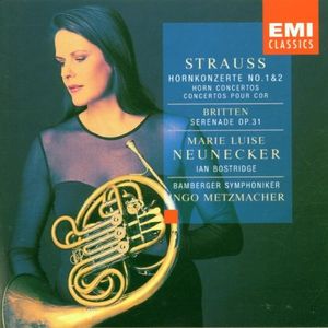Strauss: Hornkonzerte No. 1 & 2 / Britten: Serenade, Op. 31