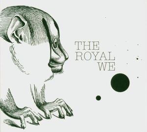 The Royal We