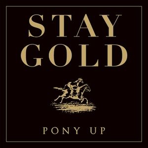 Stay Gold