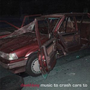 Music to Crash Cars to
