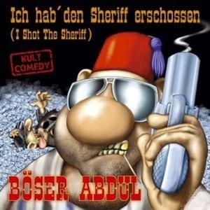 Ich hab' den Sheriff erschossen