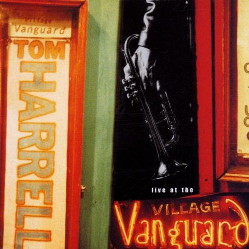 Live at the Village Vanguard (Live) Tom Harrell SensCritique