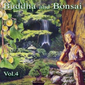 Buddha and Bonsai Volume 4