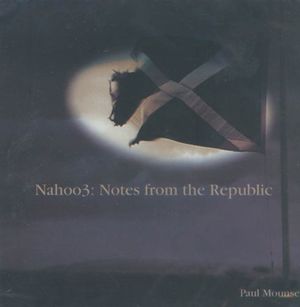 Nahoo3: Notes from the Republic