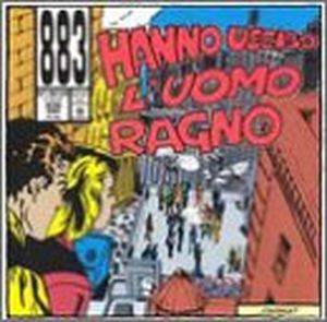 Hanno ucciso l'Uomo Ragno (album version)