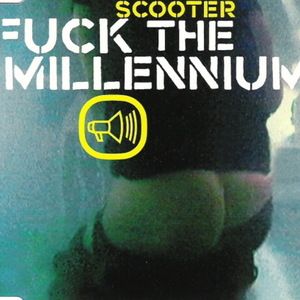 Fuck the Millennium (extended)