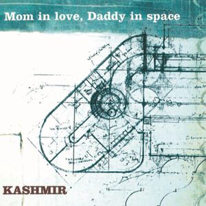 Mom in Love, Daddy in Space (Single)