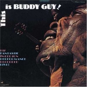 This Is Buddy Guy! (Live)