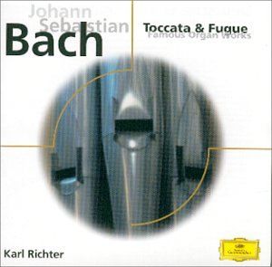 Toccata & Fuge: Berühmte Orgelwerke