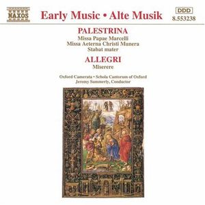Palestrina: Missa Papae Marcelli, Missa Aeterna Christi Munera / Allegri: Miserere