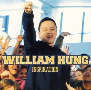 William Hung's Inspirational Thoughts: Passion