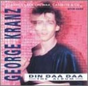 Din Daa Daa: The Album
