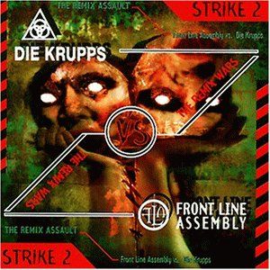 The Remix Wars, Strike 2: Front Line Assembly vs. Die Krupps