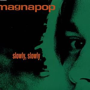 Slowly, Slowly (Single)