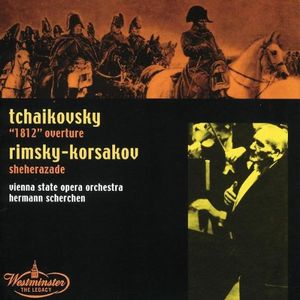 Tchaikovsky: 1812 Overture / Rimsky-Korsakov: Sheherazade