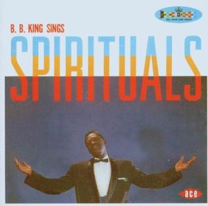 B.B. King Sings Spirituals
