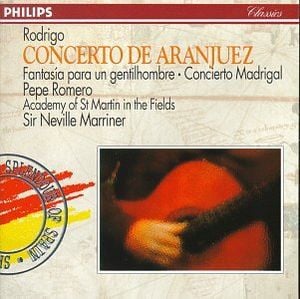 Concierto de Aranjuez / Fantasía para un gentilhombre / Concierto Madrigal