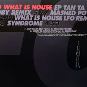 What Is House (LFO remix)