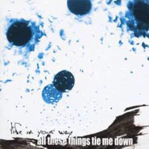 All These Things Tie Me Down (EP)