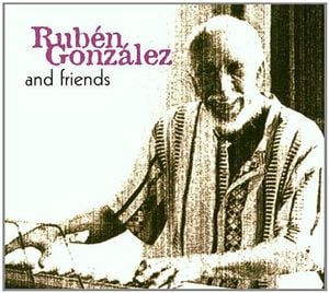 Rubén González and Friends