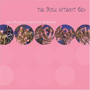 The Bible Without God, Part 5