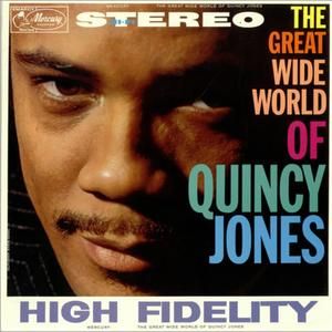 The Great Wide World Of Quincy Jones