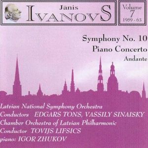 Symphony no. 10 / Piano Concerto / Andante (Latvian National Symphony Orchestra feat. conductor: Edgars Tons, Vassily Sinaisky, 