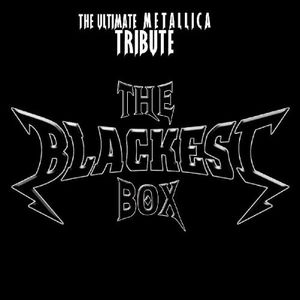 The Blackest Box: The Ultimate Metallica Tribute