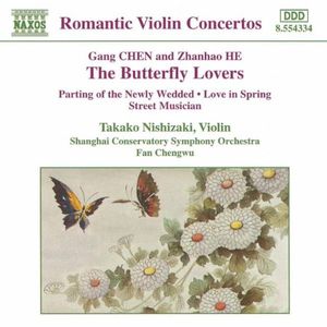 Romantic Violin Concertos: The Butterfly Lovers