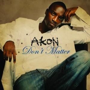 Don't Matter (calypso remix 2006)