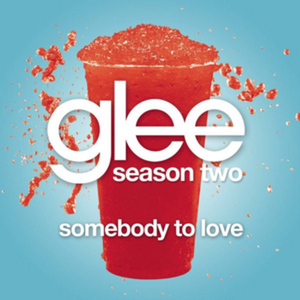 Somebody to Love (Glee Cast version) (Single)