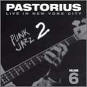 Live in New York City, Volume 6: Punk Jazz 2 (Live)