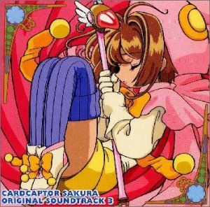 Cardcaptor Sakura Original Soundtrack 3 (OST)
