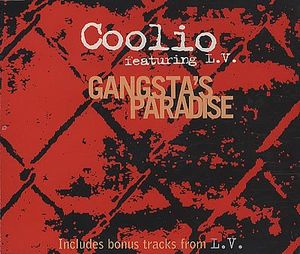 Gangsta’s Paradise