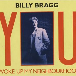 You Woke Up My Neighbourhood (Single)