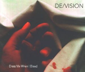 Dress Me When I Bleed (Bloodless Mix)