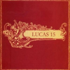 Lucas 15