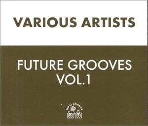 Future Grooves, Volume 1 (EP)