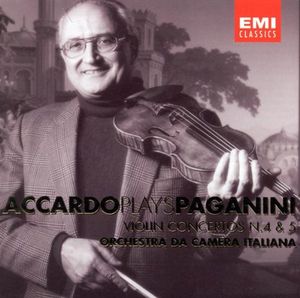 Accardo Plays Paganini: Violin Concertos Nos. 4, 5