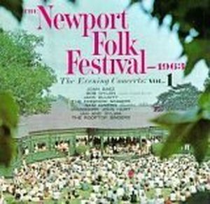The Newport Folk Festival - 1963: The Evening Concerts: Vol. 1 (Live)