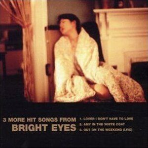 3 More Hit Songs From Bright Eyes (EP)