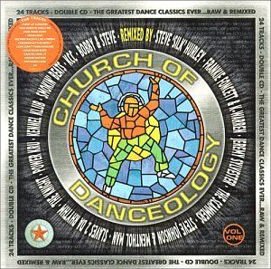 Church Of Danceology: Raw & Remixed, Volume 1