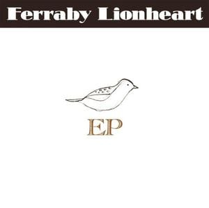 Ferraby Lionheart EP (EP)