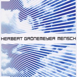 Mensch (Grönemeyer vs. Spacemonkeyz Remix)