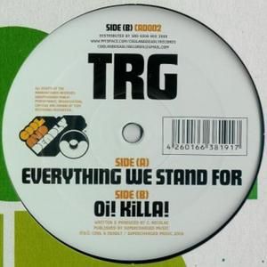 Everything We Stand For / Oi! Killa! (Single)