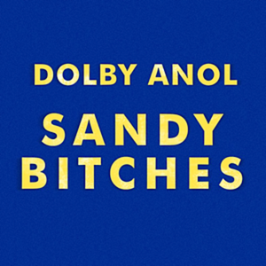 Sandy Bitches (Single)