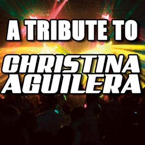 A Tribute to Christina Aguilera