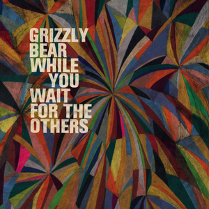 While You Wait for the Others (Single)